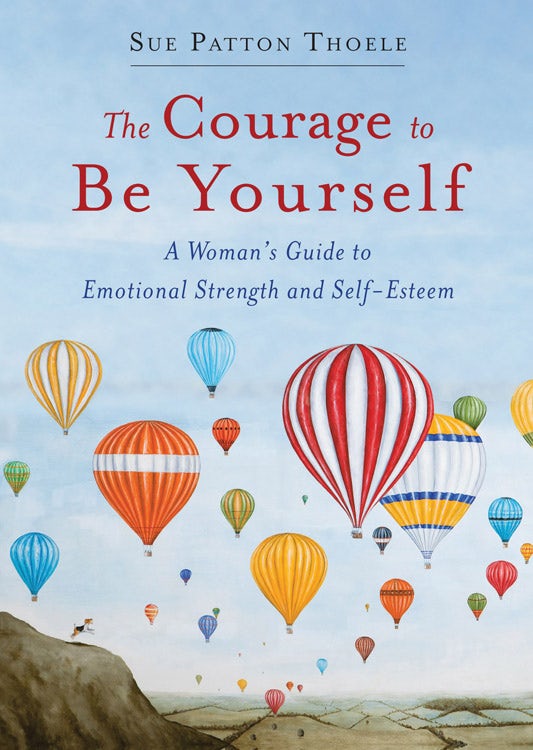 Book cover image for The Courage to Be Yourself ISBN: 9781573246767